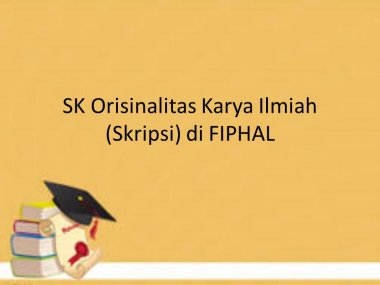 SK Orisinalistas Karya Ilmiah (Skripsi) di Lingkungan Fakultas Ilmu Pangan Halal